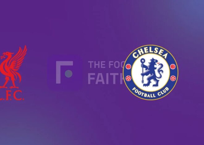 Liverpool vs Chelsea Prediction & Betting Tips